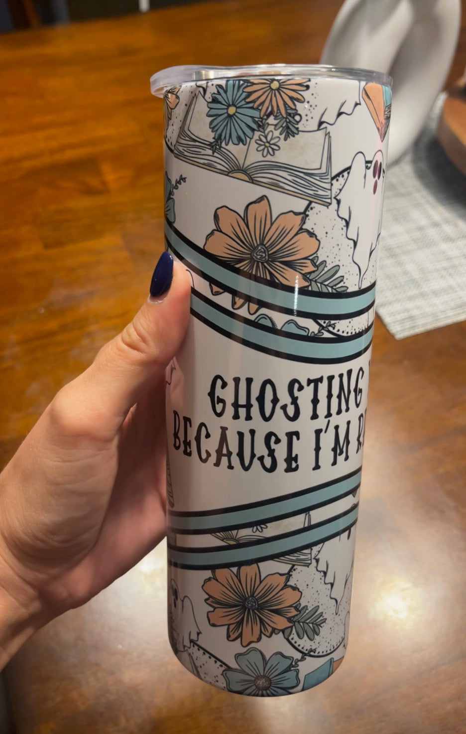 Ghosting You Tumbler